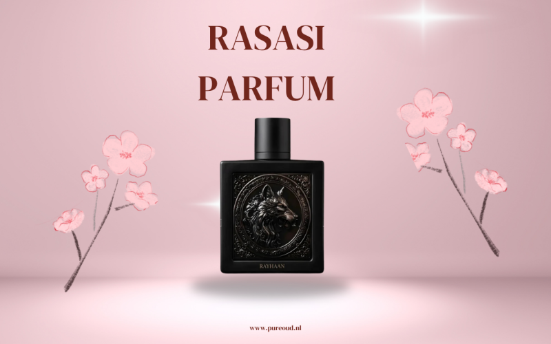 Rasasi Parfum: De Ultieme Gids voor Luxe, Stijl en Exclusieve Geuren